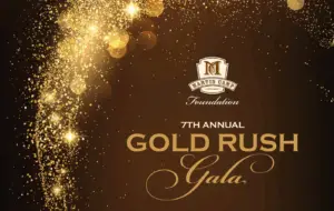 The Community Will Strike It Rich At The 7th Annual Gold Rush Gala